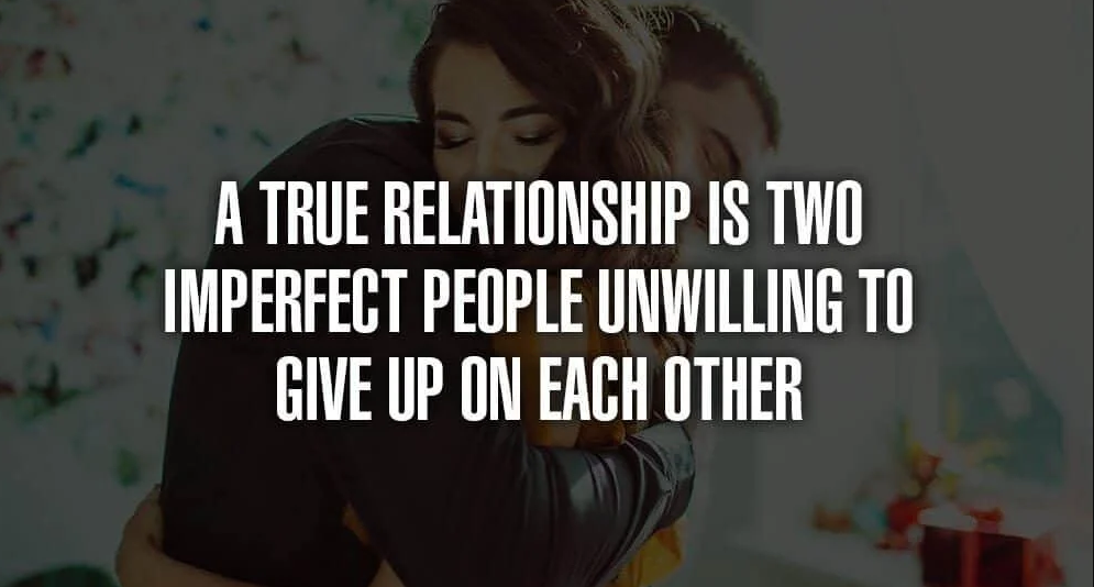 A True Relationship is Two Imperfect People Refusing By Tymoff