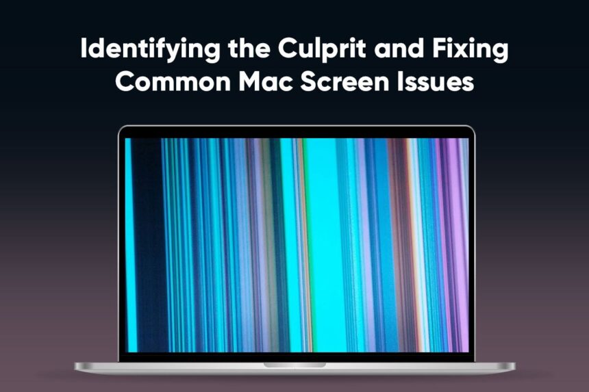 Mac Screen Issues