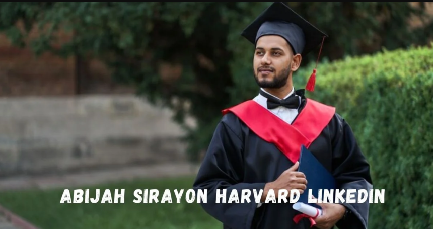 Abijah Sirayon Harvard Linkedin