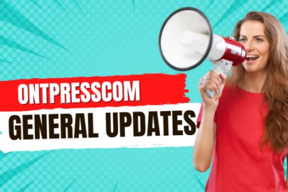 OntPressCom General Updates