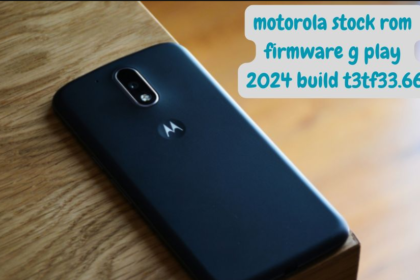 Motorola Stock Rom Firmware G Play 2024 Build T3TF33.66